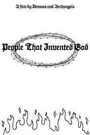People That Invented God