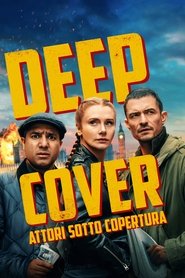 Poster Deep Cover - Attori sotto copertura 2025