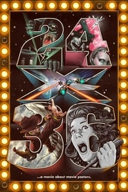 Twenty-Four by Thirty-Six: A Film About Film Poster Art постер