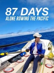 87 Days: Alone Rowing the Pacific