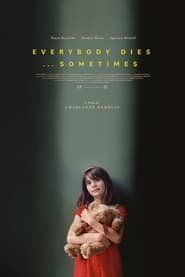 Poster Everybody Dies... Sometimes