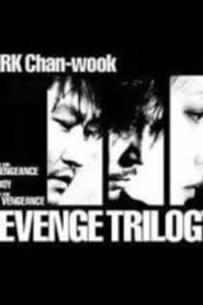 Fiche et filmographie de The Vengeance Trilogy