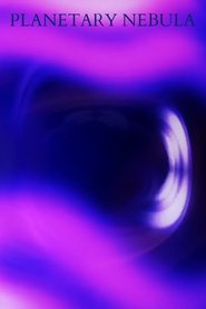 Planetary Nebula Stream Online Anschauen