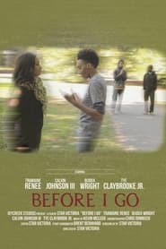 Before I Go