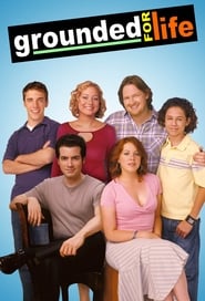 Grounded for Life постер