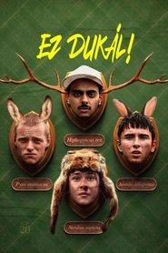Ez dukál! (2019)
