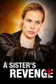 A Sister’s Revenge (2013)