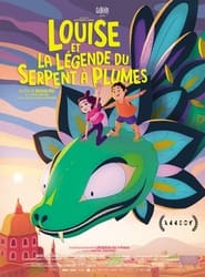 Louise et la légende du serpent à plumes streaming