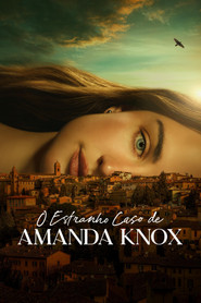 O Estranho Caso de Amanda Knox