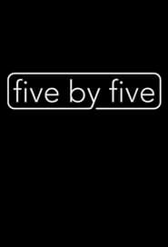 Five by Five постер