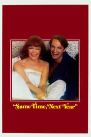Image Same Time, Next Year – La anul, pe vremea asta (1978)