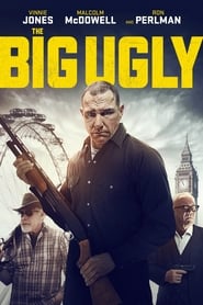 The Big Ugly постер