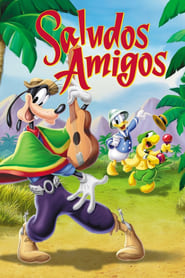 Saludos Amigos постер