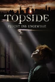 Poster Topside - Flucht ins Ungewisse