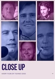 Full Cast of Close Up