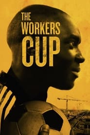 The Workers Cup постер