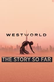 Poster Westworld: The Story So Far