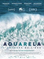 Aquarela – l’Odyssée de l’eau (2019)