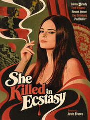 She Killed in Ecstasy постер