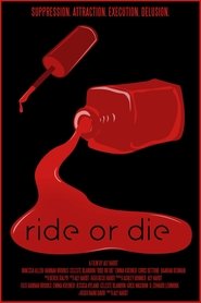 Ride or Die (2021) Ride or Die (2021)
