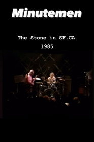 Minutemen: The Stone, San Francisco 1985