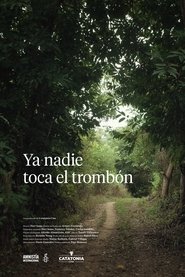 Poster Ya nadie toca el trombón