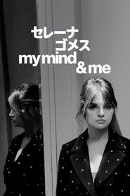 セレーナ・ゴメス：My Mind & Me