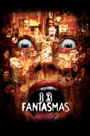 13 Fantasmas Película Completa HD 1080p [MEGA] [LATINO]