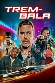 Assistir Trem-Bala Online HD