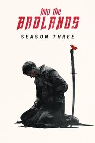 Into the Badlands Sezonul 3 Episodul 3 Online