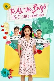 ดูหนัง To All the Boys: P.S. I Still Love You (2020) แด่ชายทุกคนที่ฉันเคยรัก [ซับไทย]