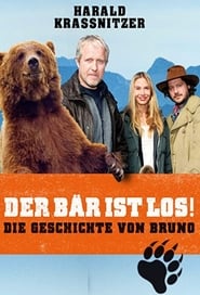 Poster Der Bär ist los! Die Geschichte von Bruno