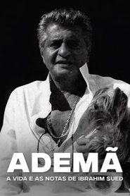 Poster for Ademã – A Vida e as Notas de Ibrahim Sued