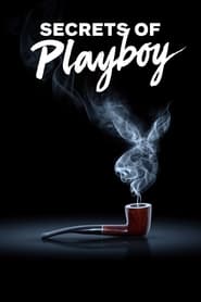 Voir Secrets of Playboy serie en streaming