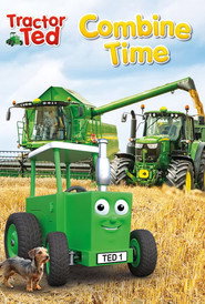 Tractor Ted Combine Time (2025)