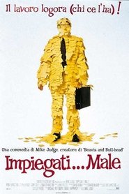 Impiegati... male! (1999)