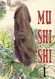 Mushi-Shi Season 1 Episode 19 Mushi-Shi Season 1 Episode 19