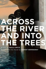 Across the River and Into the Trees постер
