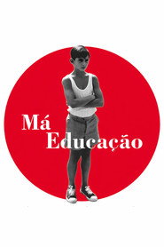 Assistir Má Educação online grátis
