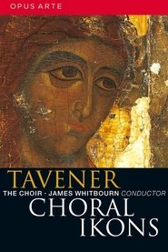 Poster John Tavener - Choral Ikons 2000