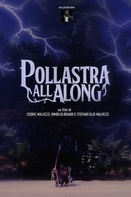 Pollastra All Along (2025)
