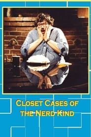 Poster for Closet Cases of the Nerd Kind