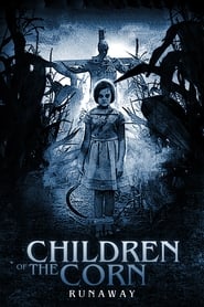 Children of the Corn: Runaway (2018)