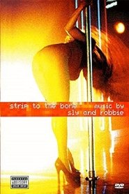 Poster Strip to the Bone Music by Sly & Robbie