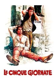 Le cinque giornate (1973) poster