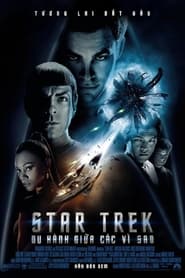 Star Trek: Du Hành Giữa Các Vì Sao (2009)