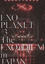 Poster EXO Planet #3 The EXO'rDIUM in Japan