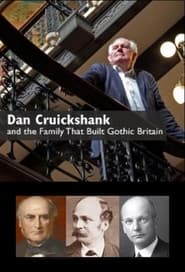 Poster for Dan Cruickshank and the Family That Built Gothic Britain