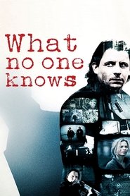 Poster What No One Knows 2008