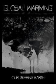 Poster Global Warming: Our Searing Earth 2007